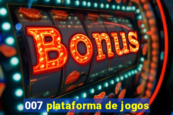 007 plataforma de jogos